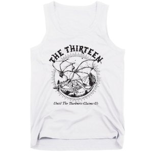 We Are The Thirteen From Now Until The Darkness Claims Us Tank Top