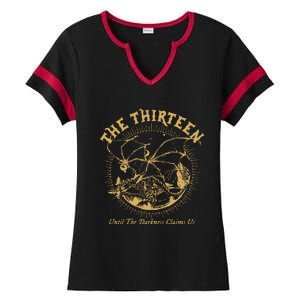 We Are The Thirteen From Now Until The Darkness Claims Us Ladies Halftime Notch Neck Tee