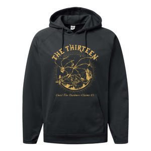 We Are The Thirteen From Now Until The Darkness Claims Us Performance Fleece Hoodie