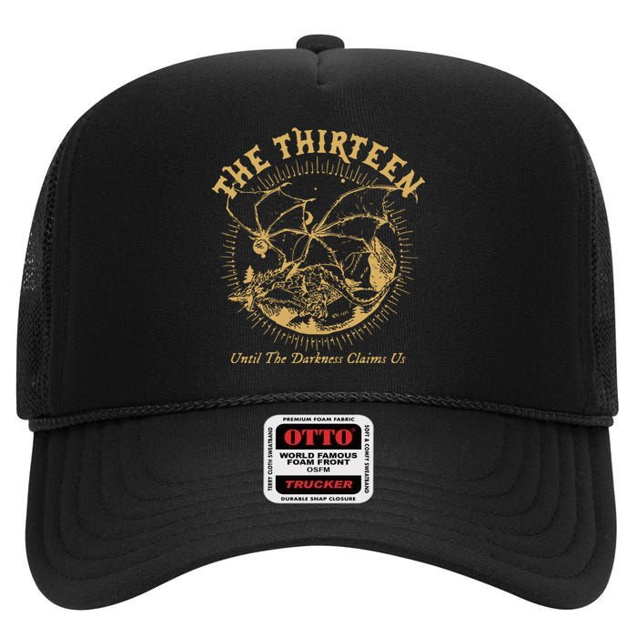 We Are The Thirteen From Now Until The Darkness Claims Us High Crown Mesh Back Trucker Hat