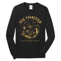 We Are The Thirteen From Now Until The Darkness Claims Us Tall Long Sleeve T-Shirt