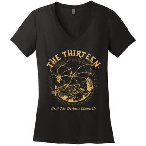 We Are The Thirteen From Now Until The Darkness Claims Us Women's V-Neck T-Shirt