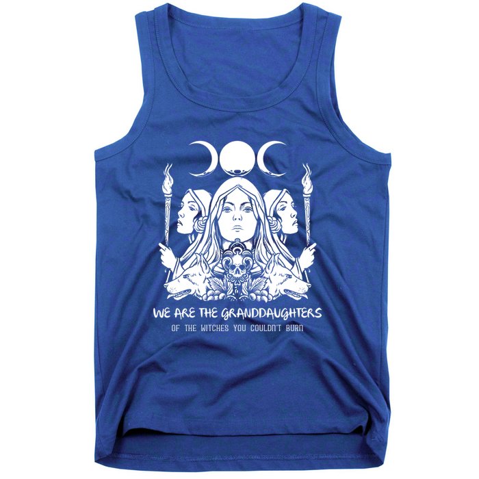 We Are The Granddaughters Of The Witches Feminism Funny Gift Tank Top