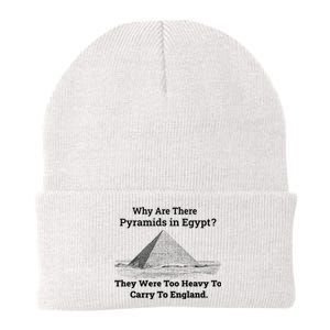 Why Are There Pyramids In Egypt They Were Too Heavy To Carry To England Knit Cap Winter Beanie