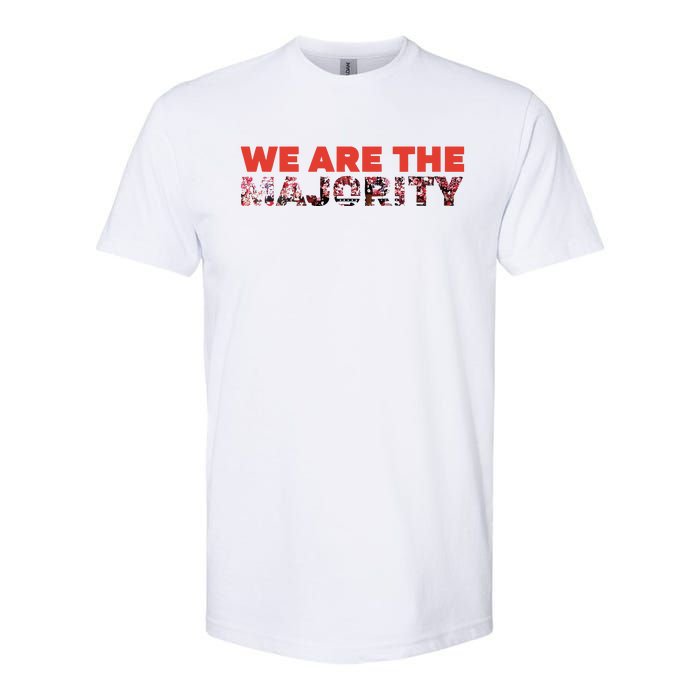 We Are The Majority Softstyle CVC T-Shirt