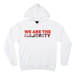 We Are The Majority Hoodie