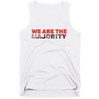 We Are The Majority Tank Top