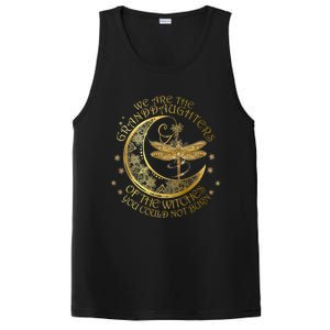 We Are The Granddaughters Of The Witches You Could Not Burn Funny Gift PosiCharge Competitor Tank