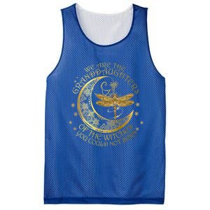 We Are The Granddaughters Of The Witches You Could Not Burn Funny Gift Mesh Reversible Basketball Jersey Tank