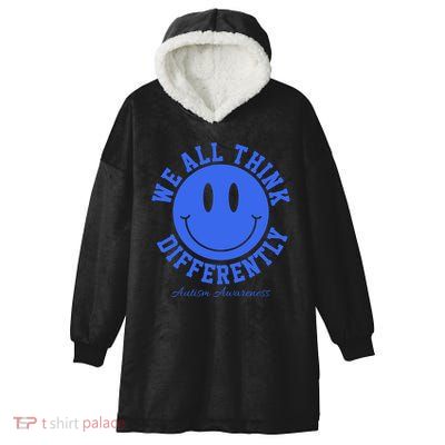 We All Think Differently Autism Awareness Smile Face Hooded Wearable Blanket