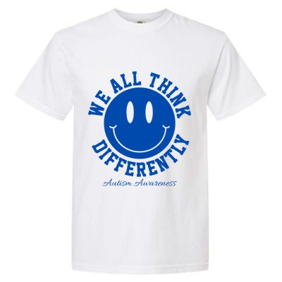 We All Think Differently Autism Awareness Smile Face Garment-Dyed Heavyweight T-Shirt