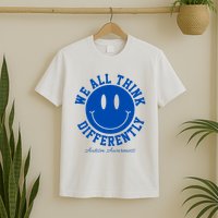 We All Think Differently Autism Awareness Smile Face T-Shirt