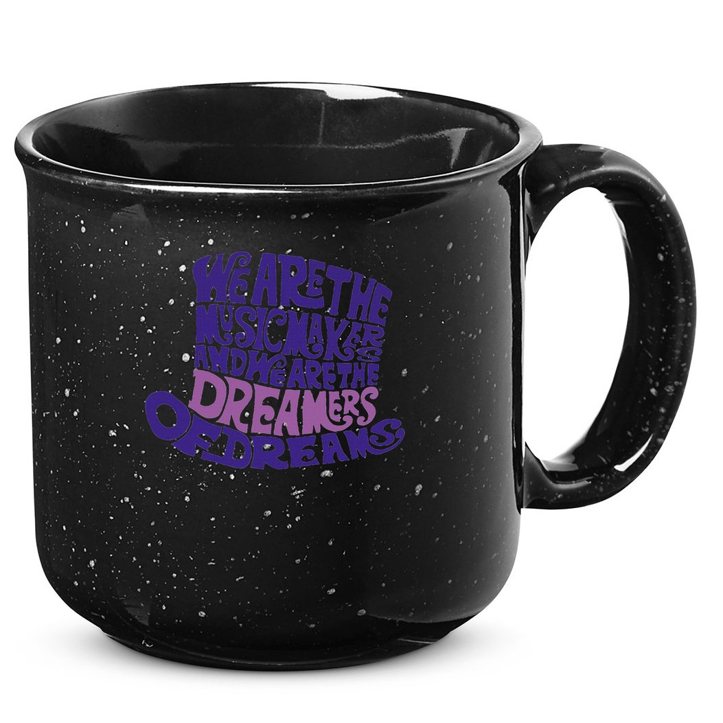 We Are The Music Makers, And We Are The Dreamers Design 15oz Campfire Ceramic Mug