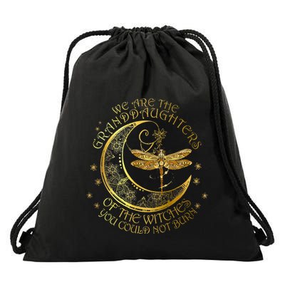 We Are The Granddaughters Of The Witches You Could Not Burn Drawstring Bag