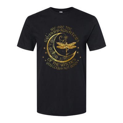 We Are The Granddaughters Of The Witches You Could Not Burn Softstyle® CVC T-Shirt