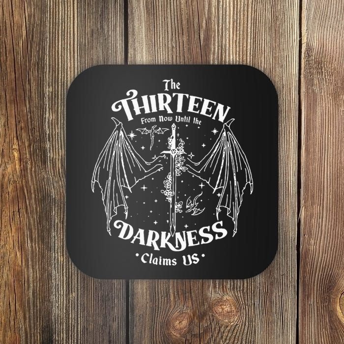 We Are The Thirteen From Now Until The Darkness Claim Coaster