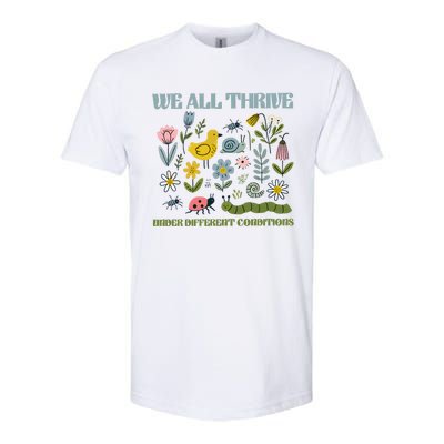 We All Thrive Under Different Conditions Softstyle CVC T-Shirt