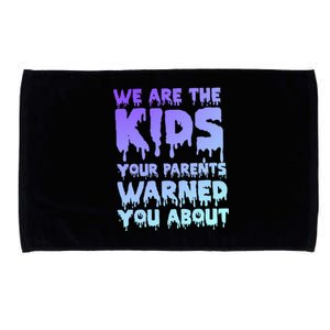 We Are The Your Parents Warned You About Pastel Goth Gift Microfiber Hand Towel