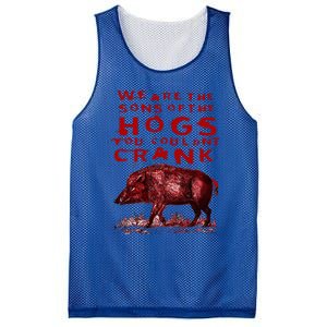 We Are The Sons Of The Hogs You Couldnt Crank Mesh Reversible Basketball Jersey Tank