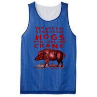 We Are The Sons Of The Hogs You Couldnt Crank Mesh Reversible Basketball Jersey Tank