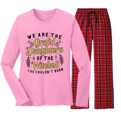 We Are The Granddaughters Of The Witches You Couldnt Burn Cool Gift Women's Long Sleeve Flannel Pajama Set 