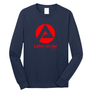 Wages Are There! Long Sleeve Shirt