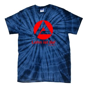 Wages Are There! Tie-Dye T-Shirt