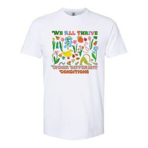 We All Thrive Under Different Conditions Softstyle CVC T-Shirt