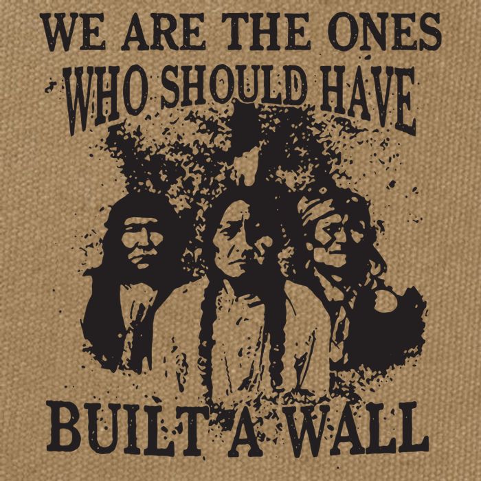 We Are The Ones Who Should Have Built A Wall Cotton Canvas Backpack