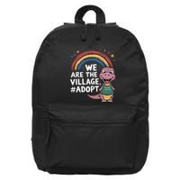 We Are The Village Adopt 16 in Basic Backpack