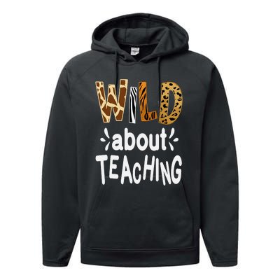 Wild About Teaching Teacher Student First Day Of School Performance Fleece Hoodie