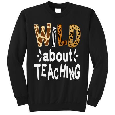 Wild About Teaching Teacher Student First Day Of School Sweatshirt