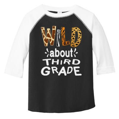 Wild about Third Grade Teacher Student First Day Of School Toddler Fine Jersey T-Shirt