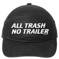 Whiskeybizswag All Trash No Trailer 7-Panel Snapback Hat
