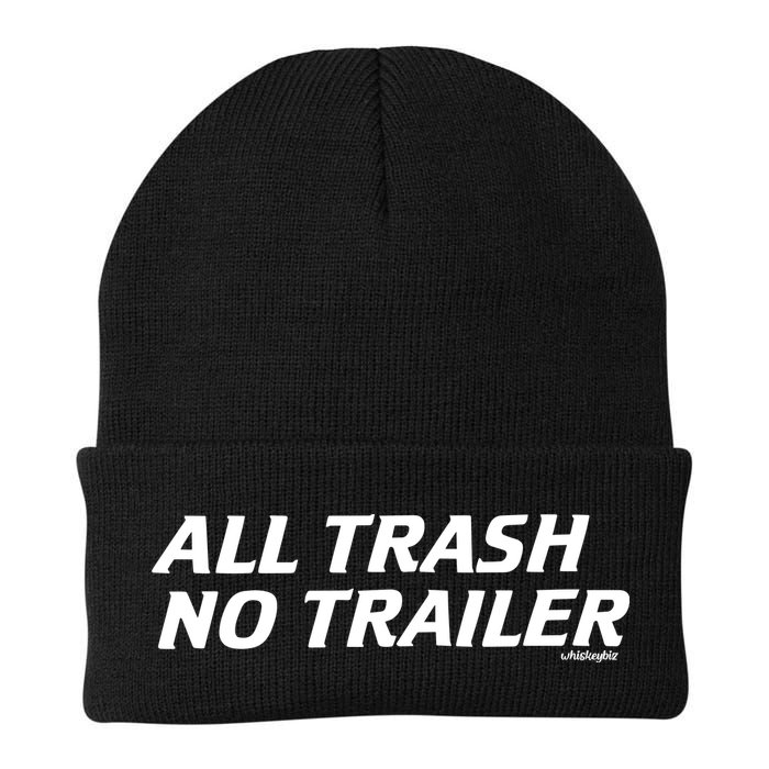 Whiskeybizswag All Trash No Trailer Beanie