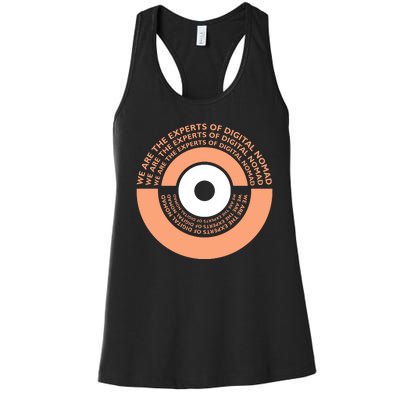 We Are The Experts Of Digital Nomad Women's Racerback Tank