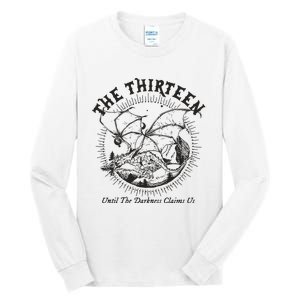 We Are The Thirteen From Now Until The Darkness Claims Tall Long Sleeve T-Shirt