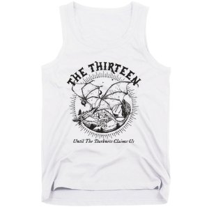 We Are The Thirteen From Now Until The Darkness Claims Tank Top