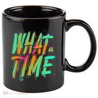 What A Time 11oz C Handle Ceramic Mug