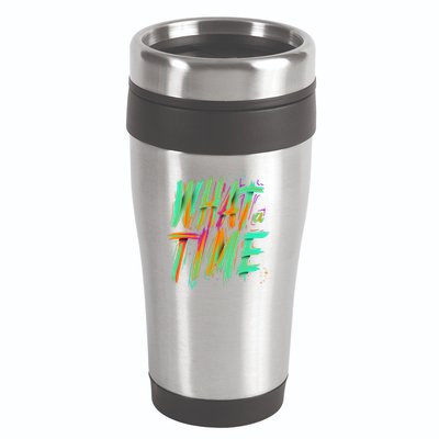 What A Time 16oz Travel Tumbler