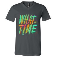 What A Time V-Neck T-Shirt