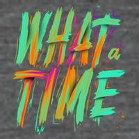 What A Time V-Neck T-Shirt