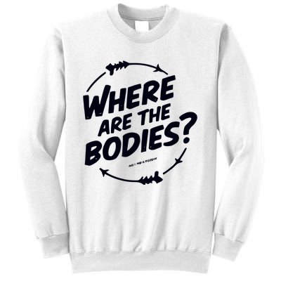 Where Are The Bodies Orange Sweatshirt