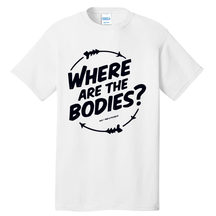 Where Are The Bodies Orange Tall T-Shirt