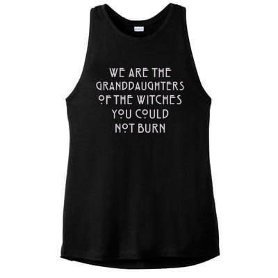 We Are The Granddaughters Of Witches Ladies PosiCharge Tri-Blend Wicking Tank