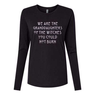 We Are The Granddaughters Of Witches Womens Cotton Relaxed Long Sleeve T-Shirt