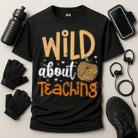 Wild About Teaching Teacher Back to School Leopard Print Performance Shirt
