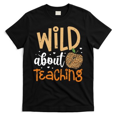 Wild About Teaching Teacher Back to School Leopard Print T-Shirt