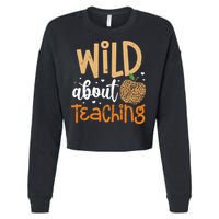 Wild About Teaching Teacher Back to School Leopard Print Cropped Pullover Crew