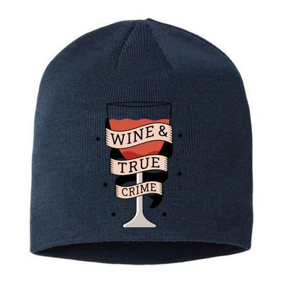 Wine And True Crime Sustainable Beanie